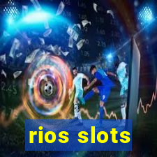 rios slots